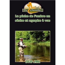 DVD JMC LA PECHE DE L'OMBRE EN SECHE ET NYMPHE A VUE