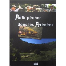 DVD PARTIR PECHER DANS LES PYRENEES