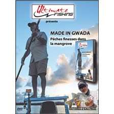DVD ULTIMATE FISHING MADE IN GWADA – PECHES FINESSES DANS LA MANGROVE