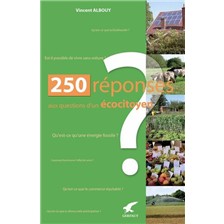 LIVRE - 250 REPONSES AUX QUESTIONS D'UN ECOCITOYEN