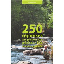 LIVRE - 250 REPONSES AUX QUESTIONS D'UN PECHEUR A LA MOUCHE ARTIFICIELLE