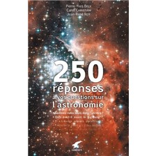 LIVRE - 250 REPONSES AUX QUESTIONS SUR L'ASTRONOMIE