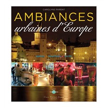 LIVRE - AMBIANCES URBAINES D'EUROPE