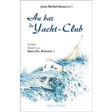 LIVRE - AU BAR DU YACHT CLUB