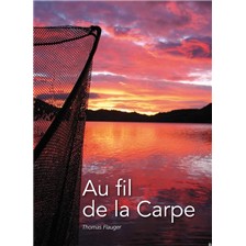 LIVRE - AU FIL DE LA CARPE PAR THOMAS FLAUGER