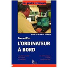 LIVRE - BIEN UTILISER L'ORDINATEUR À BORD