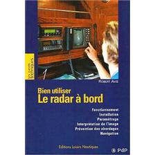 LIVRE - BIEN UTILISER LE RADAR À BORD