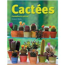 LIVRE - CACTEES - CONNAITRE ET CULTIVER