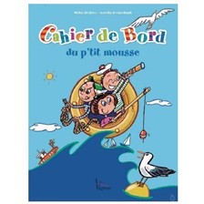 LIVRE - CAHIER DE BORD DU P'TIT MOUSSE