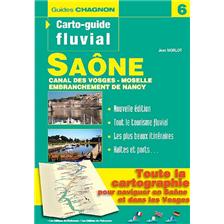 LIVRE - CARTO-GUIDE CHAGNON N° 6 LA SAONE - LA SEILLE - LE CANAL DES VOSGES - LA MOSELLE