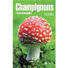 LIVRE - CHAMPIGNONS, L'ENCYCLOPEDIE