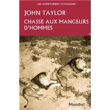 LIVRE - CHASSE AUX MANGEURS D’HOMMES