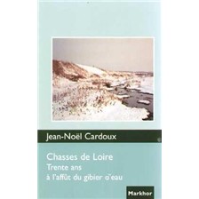 LIVRE - CHASSES DE LOIRE
