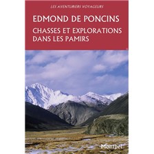 LIVRE - CHASSES ET EXPLORATIONS DANS LES PAMIRS