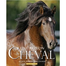 LIVRE - CHEVAL, UNE PASSION