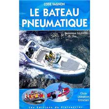 LIVRE - CODE VAGNON - LE BATEAU PNEUMATIQUE