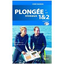 LIVRE - CODE VAGNON - PLONGEE NIVEAUX 1 ET 2