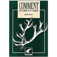 LIVRE - COMMENT JUGER UN CERF