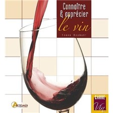 LIVRE - CONNAÎTRE ET APPRECIER LE VIN
