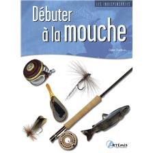 LIVRE - DEBUTER A LA MOUCHE