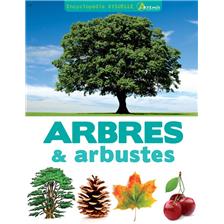 LIVRE - ENCYCLOPEDIE VISUELLE DES ARBRES ET DES ARBUSTES