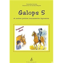 LIVRE - GALOPS 5, ET AUTRES PETITES TRACASSERIES EQUESTRES