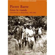 LIVRE - GROS LA VIANDE, COTE D'IVOIRE ET HAUTE VOLTA