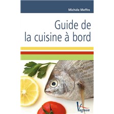 LIVRE - GUIDE DE LA CUISINE A BORD
