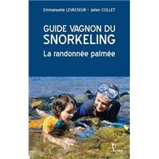 LIVRE - GUIDE VAGNON DU SNORKELING