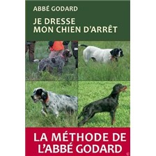 LIVRE - JE DRESSE MON CHIEN D'ARRET