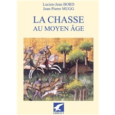 LIVRE - LA CHASSE AU MOYEN AGE