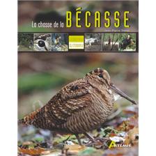 LIVRE - LA CHASSE DE LA BECASSE