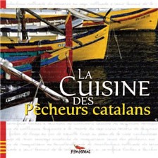 LIVRE - LA CUISINE DES PECHEURS CATALANS