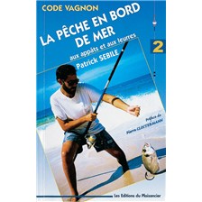 LIVRE - LA PECHE EN BORD DE MER