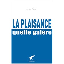 LIVRE - LA PLAISANCE QUELLE GALERE