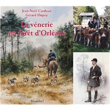 LIVRE - LA VENERIE EN FORET D'ORLEANS