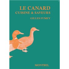 LIVRE - LE CANARD, CUISINE ET SAVEURS