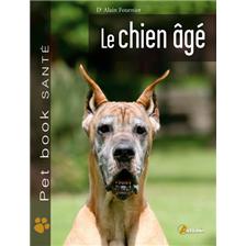 LIVRE - LE CHIEN AGE