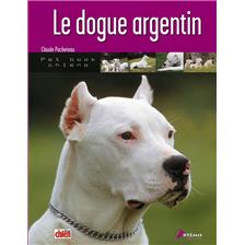 LIVRE - LE DOGUE ARGENTIN