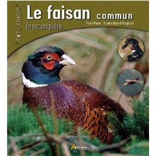 LIVRE - LE FAISAN COMMUN, LA RECONQUETE