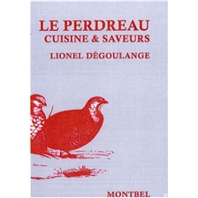 LIVRE - LE PERDREAU, CUISINE ET SAVEURS