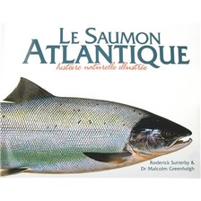 LIVRE - LE SAUMON ATLANTIQUE HISTOIRE NATURELLE ILLUSTREE