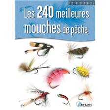 LIVRE - LES 240 MEILLEURES MOUCHES DE PECHE