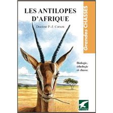 LIVRE - LES ANTILOPES D'AFRIQUE