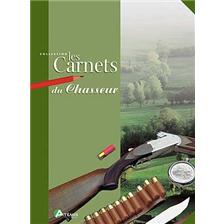 LIVRE - LES CARNETS DU CHASSEUR