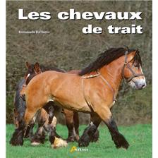 LIVRE - LES CHEVAUX DE TRAIT