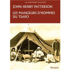 LIVRE - LES MANGEURS D'HOMMES DU TSAVO