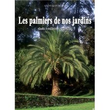 LIVRE - LES PALMIERS DE NOS JARDINS