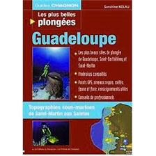 LIVRE - LES PLUS BELLES PLONGEES GUADELOUPE