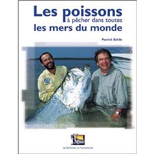 LIVRE - LES POISSONS A PECHER DANS TOUTES LES MERS DU MONDE